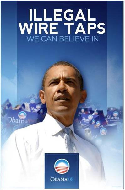 Illegal Wiretaps We Can Believe In